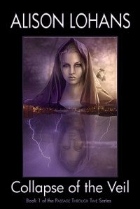 Collapse of the Veil, by Alison Lohans