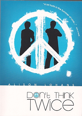 Don't Think Twice, by Alison Lohans