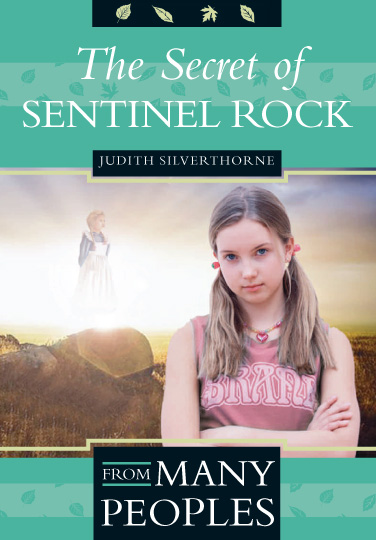 The Secret of Sentinel Rock, by Judith Silverthorne