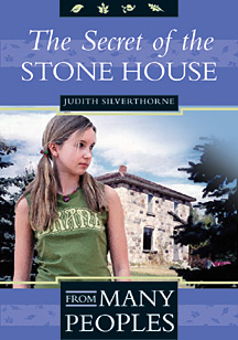The Secret of the Stone House, by Judith Silverthorne