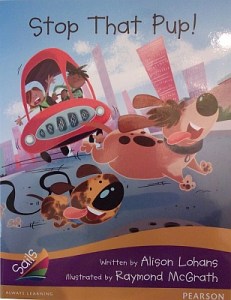 Stop That Pup! ~ by Alison Lohans