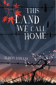 This Land We Call Home, by Alison Lohans