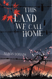 This Land We Call Home, by Alison Lohans