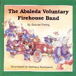 The Abaleda Voluntary Firehouse Band, by Dianne Young