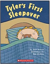 Tyler's First Sleepover, by Anne Patton
