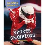 Sports Champions, by Linda Aksomitis