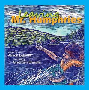 Leaving Mr. Humphries, by Alison Lohans